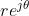 re^{j\theta }