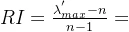 RI=\frac{\lambda_{max}^{'}-n}{n-1}