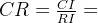 CR = \frac{CI}{RI}