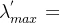 \lambda _{max}^{'}