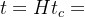 t=Ht_{c}+(1-H)(t_{c}+t_{m})